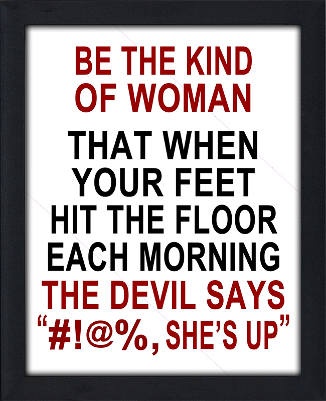 Be the Kind of Woman